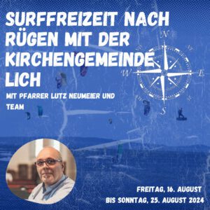 Surffreizeit nach Rügen mit der Kirchengemeinde Lich