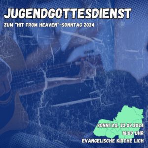 Jugendgottesdienst zum "Hit from Heaven Sonntag"