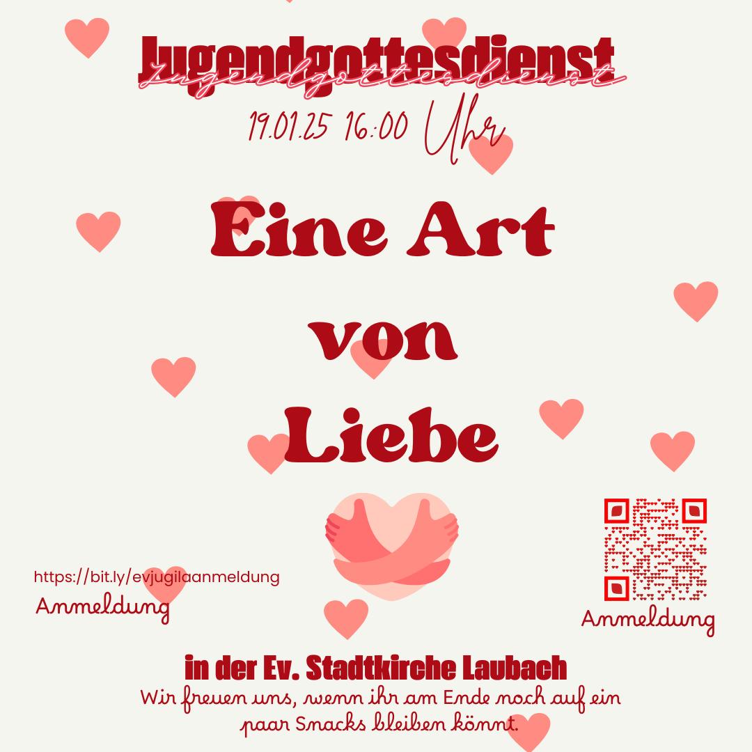 Jugendgottesdienst - Eine Art von Liebe